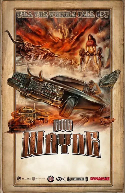 Bob Wayne in Europe from June till August